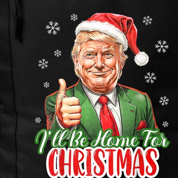 ILl Be Home For Christmas Funny Santa Claus Trump 2024 Xmas Daily Commute Backpack