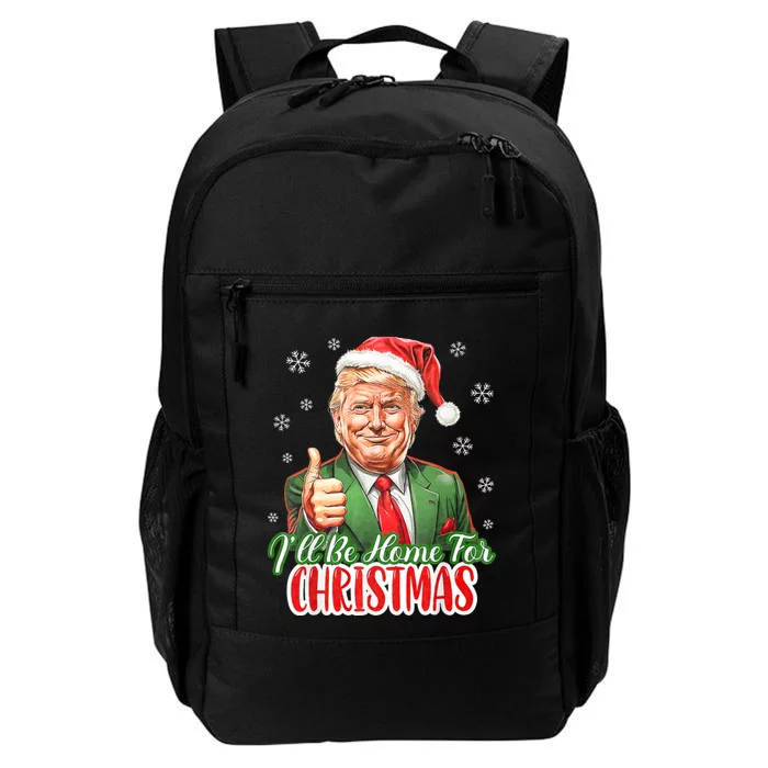 ILl Be Home For Christmas Funny Santa Claus Trump 2024 Xmas Daily Commute Backpack