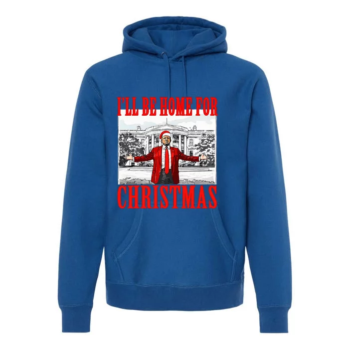 Ill Be Home For Christmas Santa Premium Hoodie