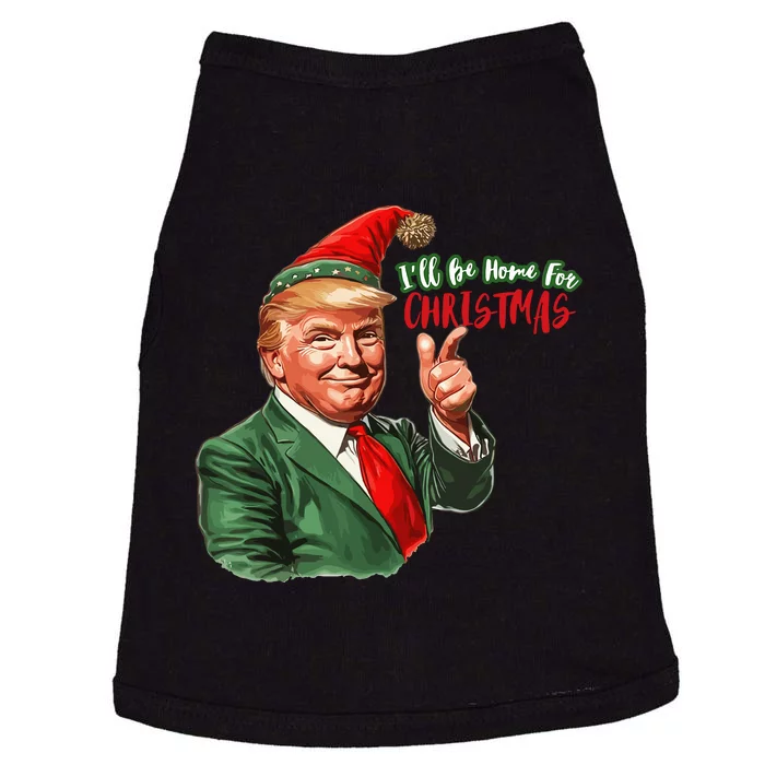 ILl Be Home For Christmas Funny Santa Claus Trump 2024 Doggie Tank