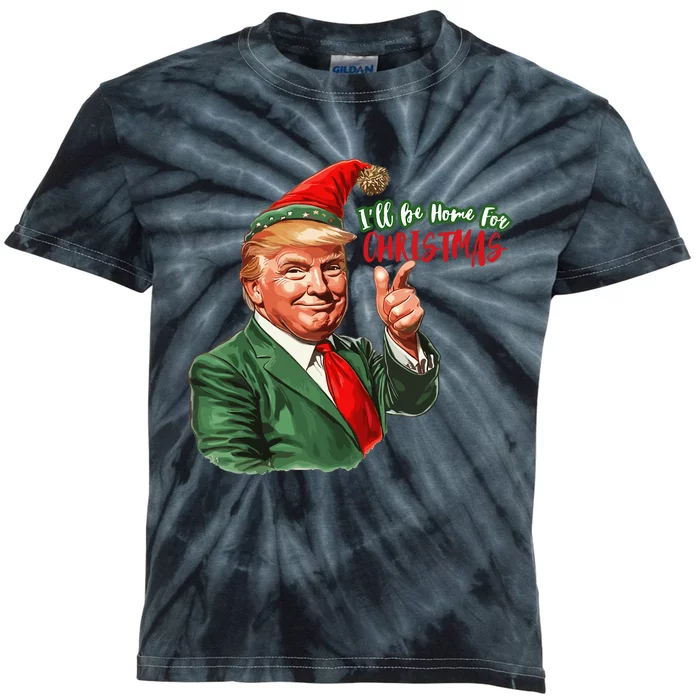 ILl Be Home For Christmas Funny Santa Claus Trump 2024 Kids Tie-Dye T-Shirt