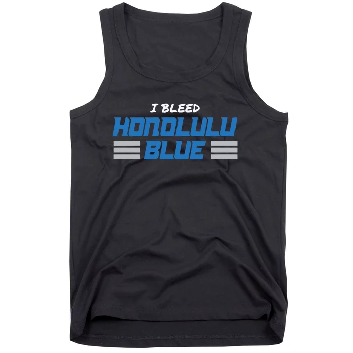 I Bleed Honolulu Blue Tank Top