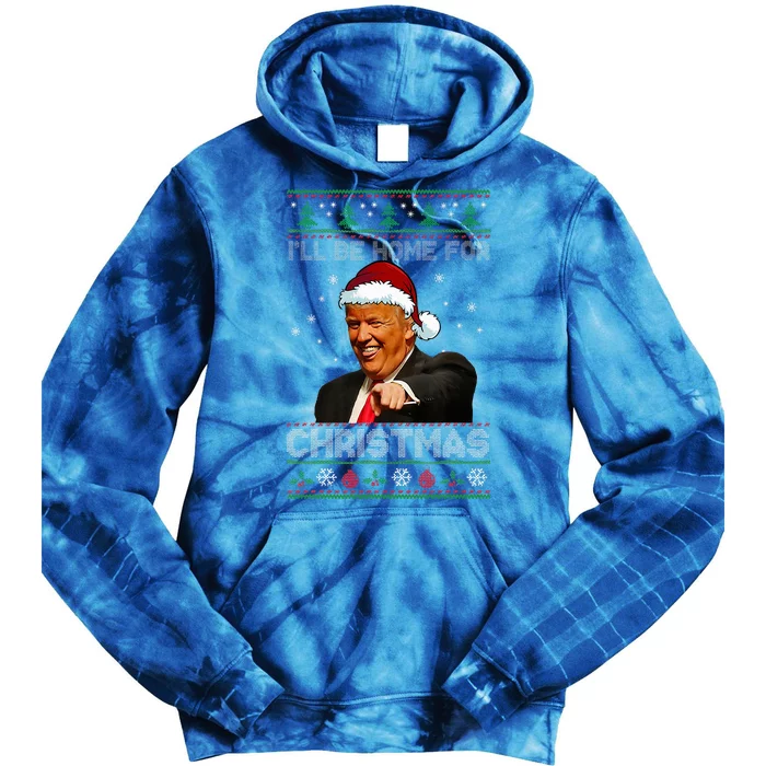 ILl Be Home For Christmas Santa Trump Xmas Pajamas Tie Dye Hoodie