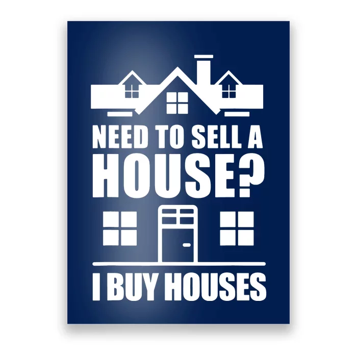 I Buy Houses Real Estate Investor Poster