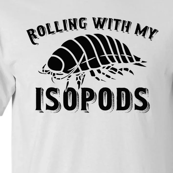 Isopod Breeding Hobby Enthusiast Tall T-Shirt