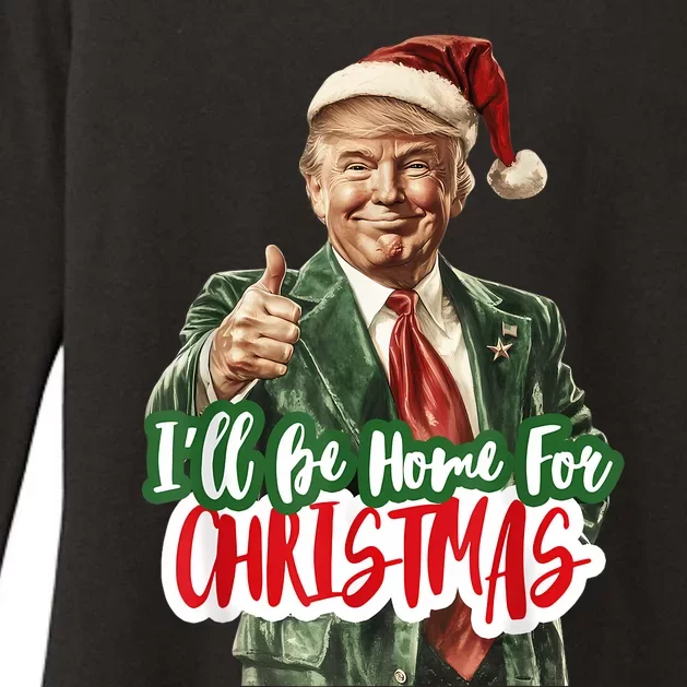 ILl Be Home For Christmas Funny Santa Claus Trump 2024 Womens CVC Long Sleeve Shirt