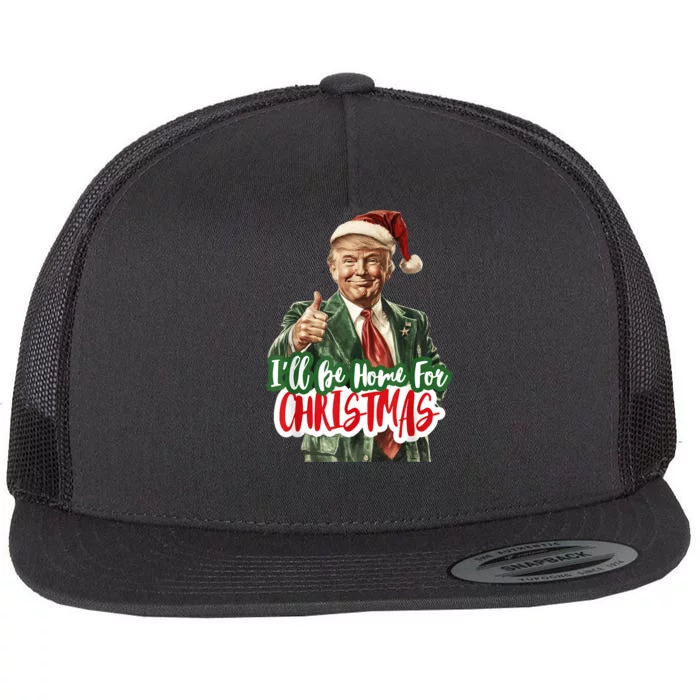 ILl Be Home For Christmas Funny Santa Claus Trump 2024 Flat Bill Trucker Hat