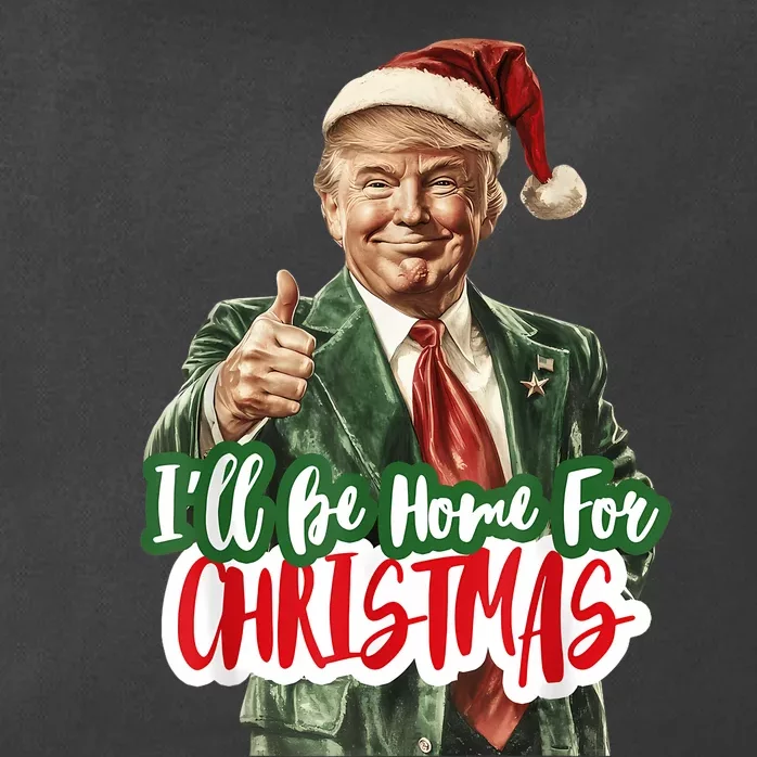 ILl Be Home For Christmas Funny Santa Claus Trump 2024 Zip Tote Bag