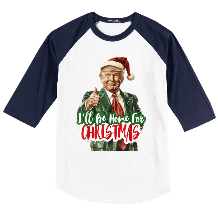 ILl Be Home For Christmas Funny Santa Claus Trump 2024 Baseball Sleeve Shirt