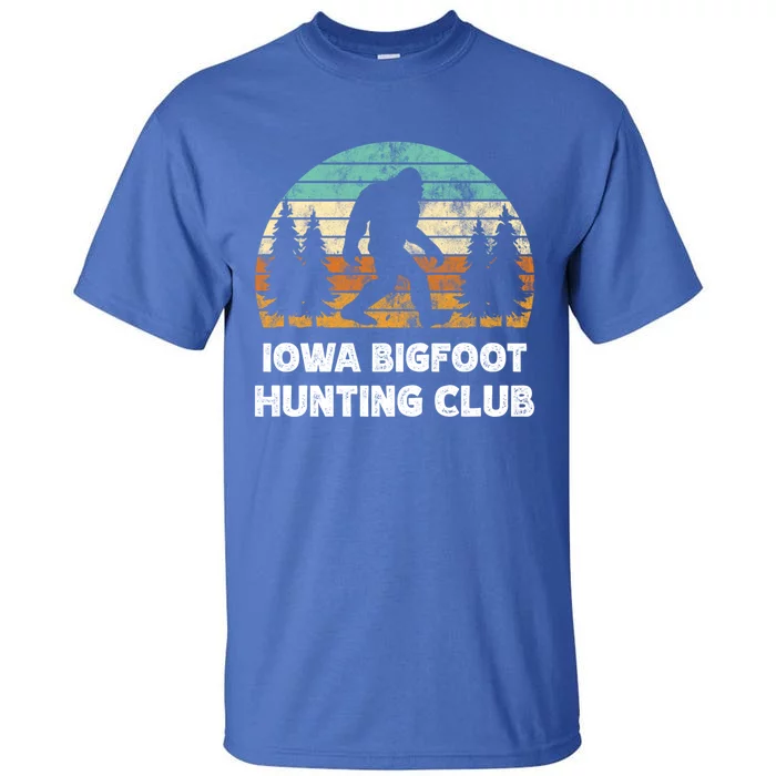 Iowa Bigfoot Hunting Club Sasquatch Fan Meaningful Gift Tall T-Shirt