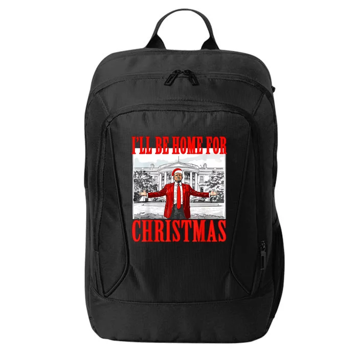 ILl Be Home For Christmas Santa Funny Trump Xmas Pajamas City Backpack