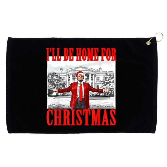 ILl Be Home For Christmas Santa Funny Trump Xmas Pajamas Grommeted Golf Towel