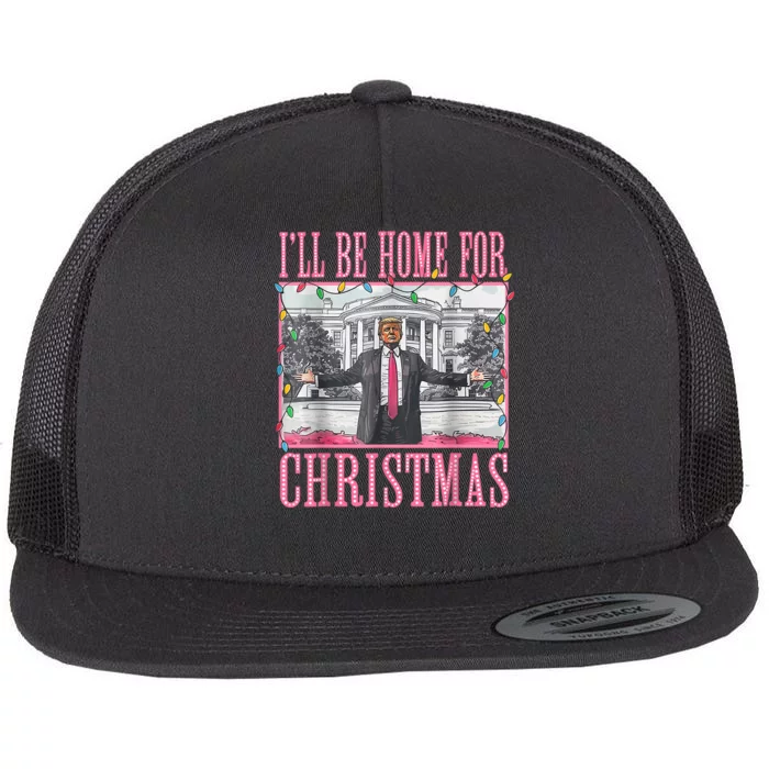 ILl Be Home For Christmas Santa Funny Trump Xmas Pajamas Flat Bill Trucker Hat