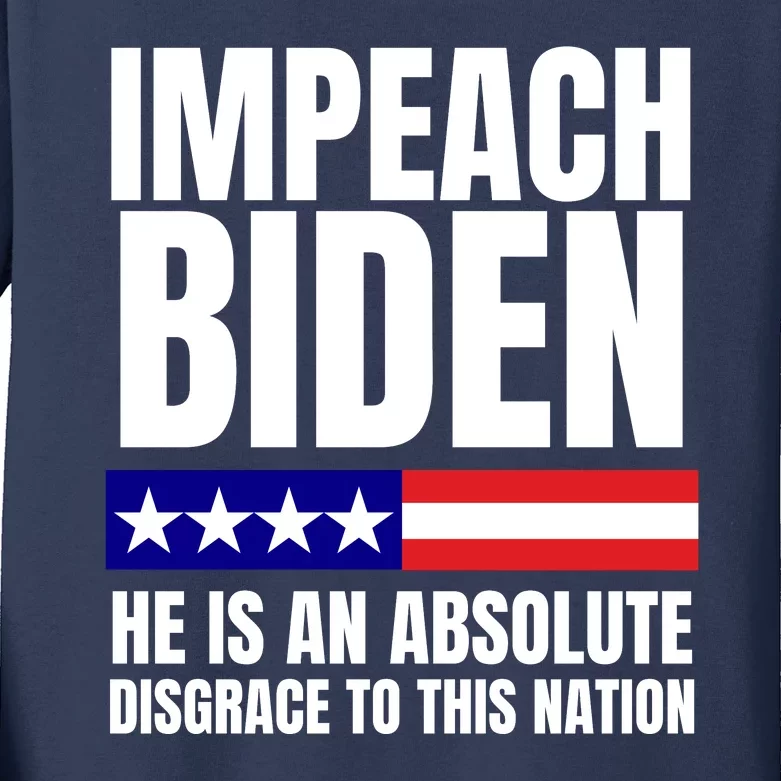 Impeach Biden He Is An Absolute Disgrace To This Nation Political Gift Kids Long Sleeve Shirt