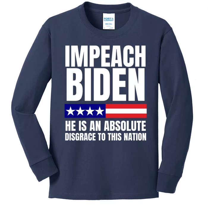 Impeach Biden He Is An Absolute Disgrace To This Nation Political Gift Kids Long Sleeve Shirt