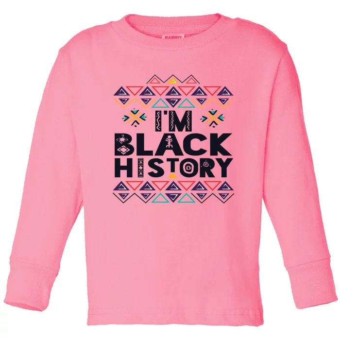 Im Black History Meaningful Gift Dashiki Afro Black History Month Toddler Long Sleeve Shirt