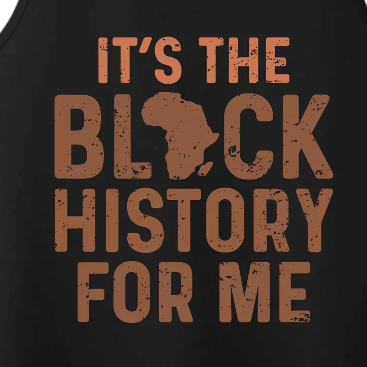 Its Black History For Me Performance Tank