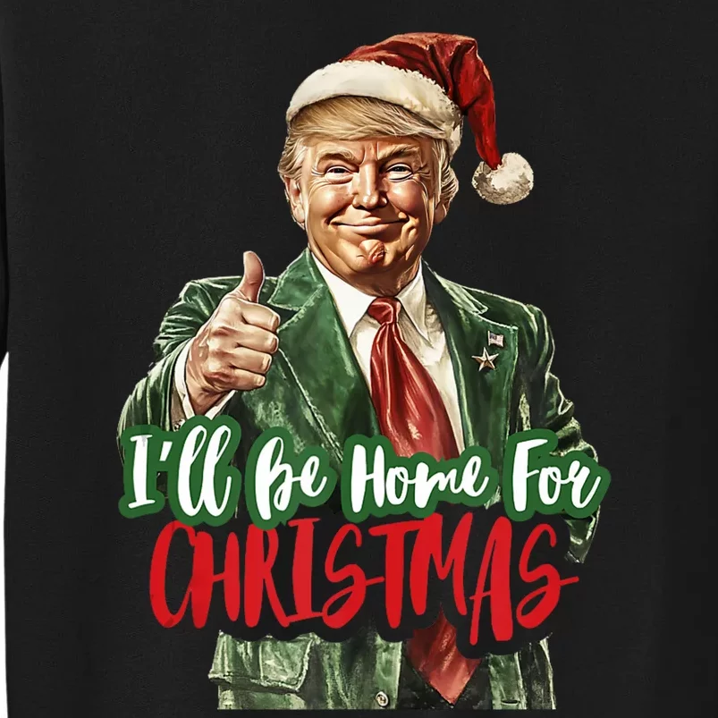 ILl Be Home For Christmas Santa Trump Xmas Pajamas Funny Sweatshirt