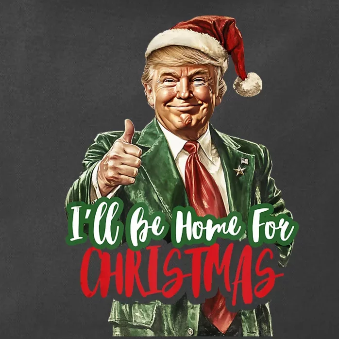 ILl Be Home For Christmas Santa Trump Xmas Pajamas Funny Zip Tote Bag