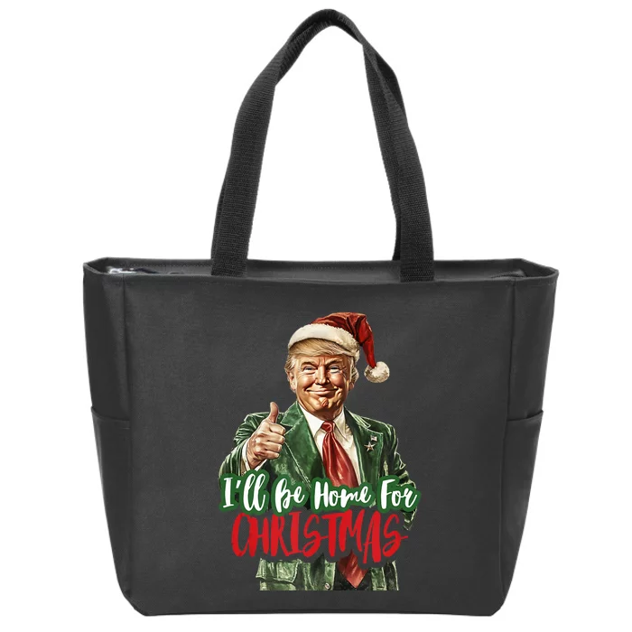 ILl Be Home For Christmas Santa Trump Xmas Pajamas Funny Zip Tote Bag