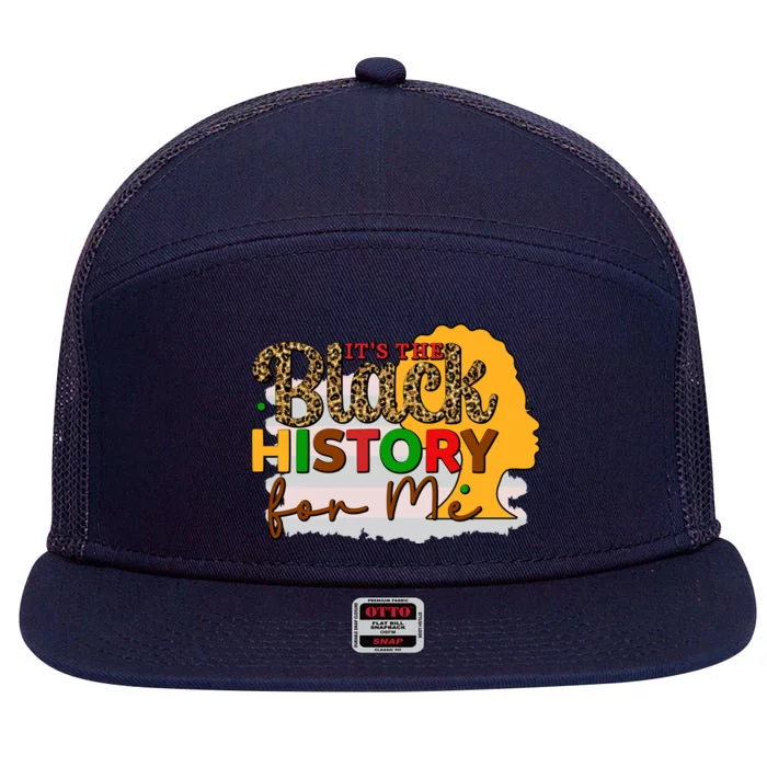 Its Black History For Me 7 Panel Mesh Trucker Snapback Hat