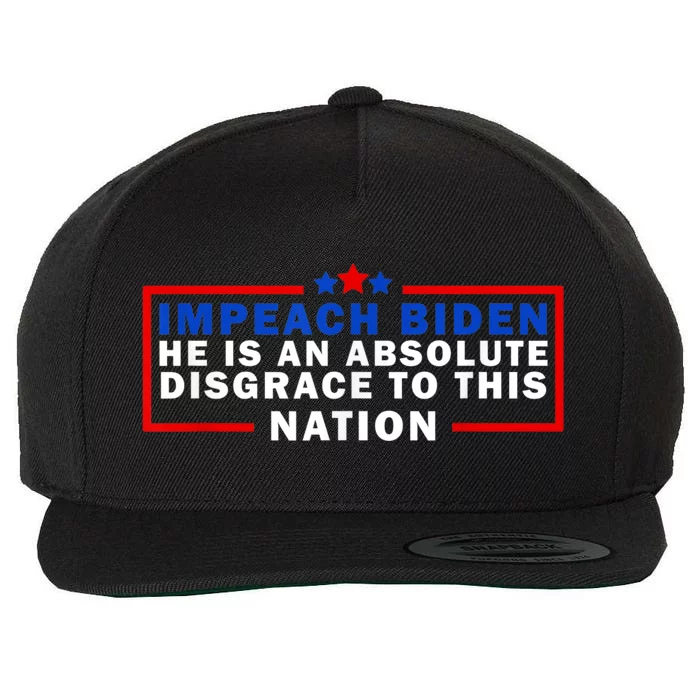 Impeach Biden He Is An Absolute Disgrace To This Nation Wool Snapback Cap