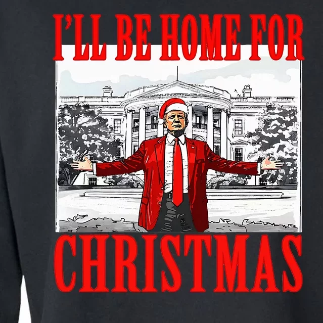 Ill Be Home For Christmas Funny Donald Trump Cropped Pullover Crew