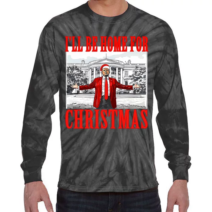 ILl Be Home For Christmas Santa Funny Trump Xmas Pajamas Tie-Dye Long Sleeve Shirt