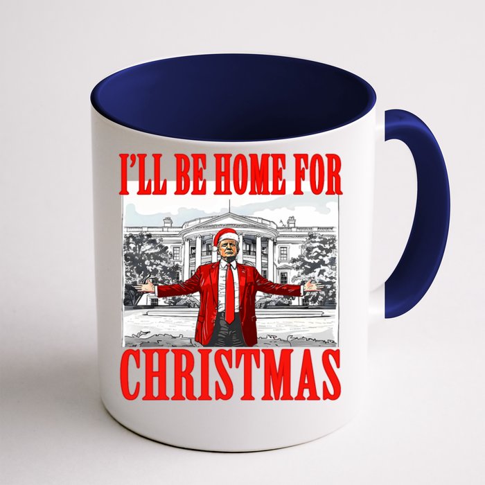 ILl Be Home For Christmas Santa Funny Trump Xmas Pajamas Front & Back Coffee Mug