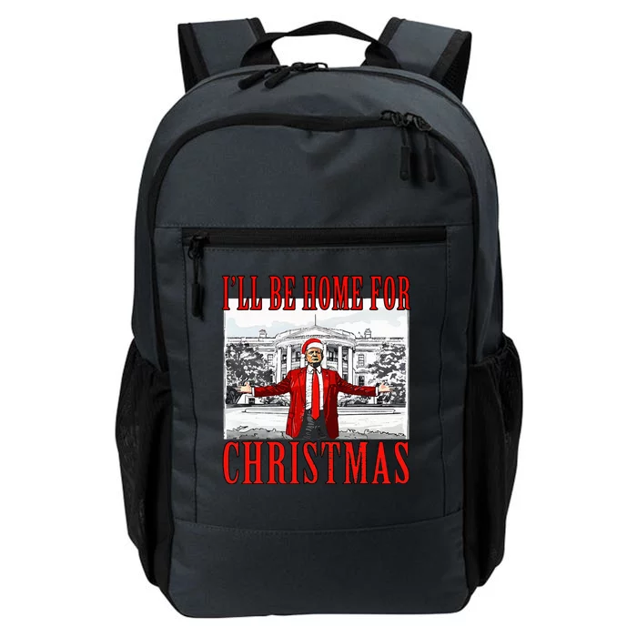 Ill Be Home For Christmas Donald Trump 2024 Election Daily Commute Backpack