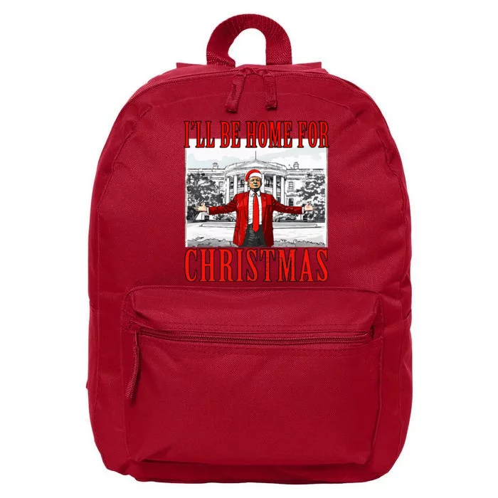 Ill Be Home For Christmas Donald Trump 2024 Election 16 in Basic Backpack