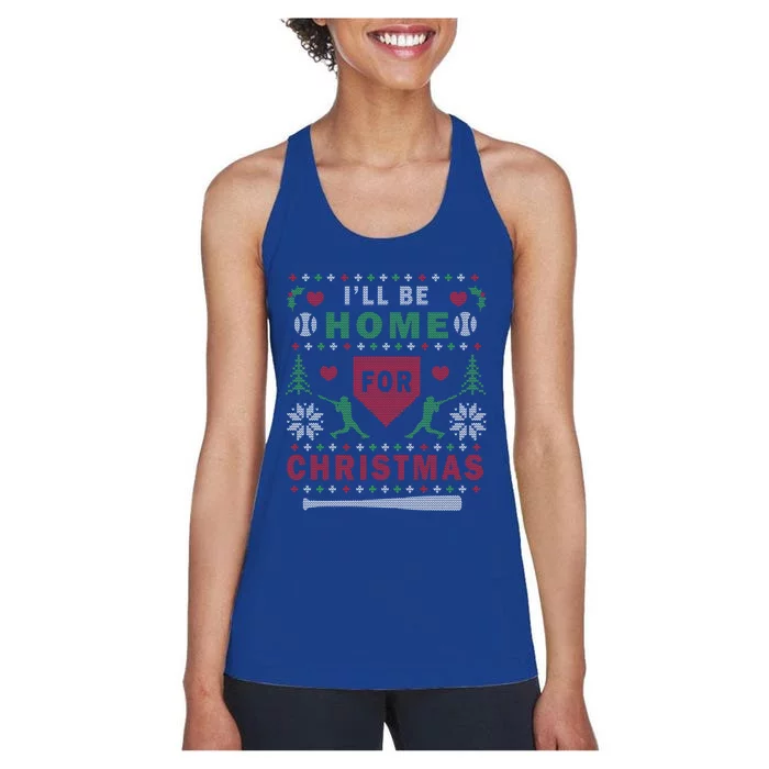 ILl Be Home For Christmas Baseball Ugly Christmas Gift Funny Gift Women's Racerback Tank