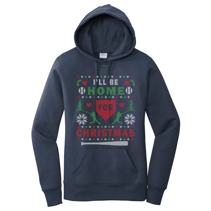 ILl Be Home For Christmas Baseball Ugly Christmas Gift Funny Gift Women's Pullover Hoodie