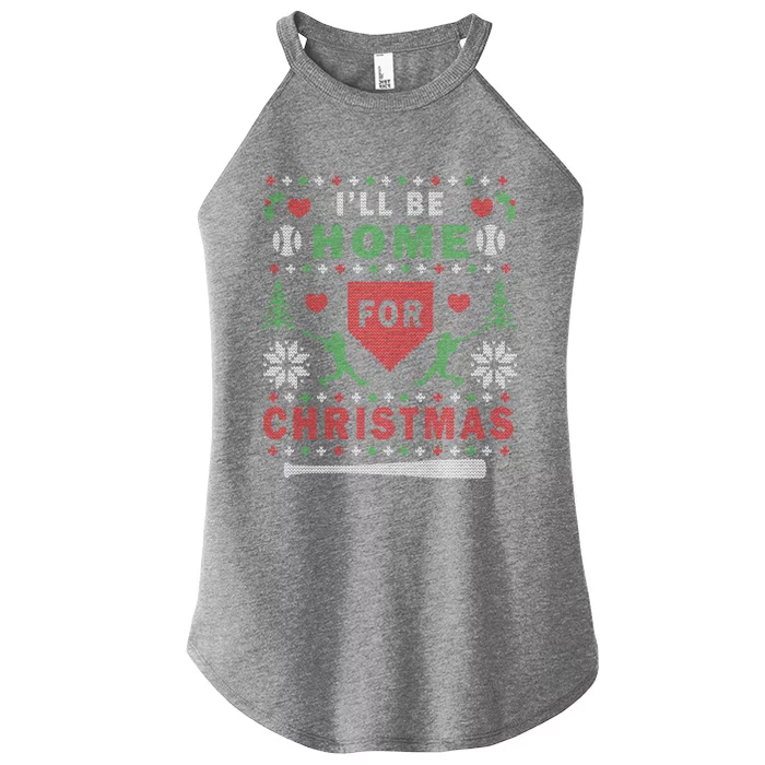 ILl Be Home For Christmas Baseball Ugly Christmas Gift Funny Gift Women’s Perfect Tri Rocker Tank