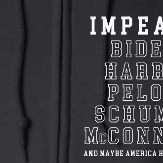 Impeach Biden Harris Pelosi Schumer Mcconnell Political Full Zip Hoodie