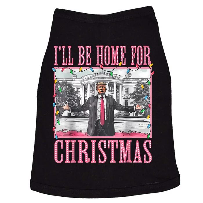 ILl Be Home For Christmas Santa Funny Trump Xmas Pajamas Doggie Tank