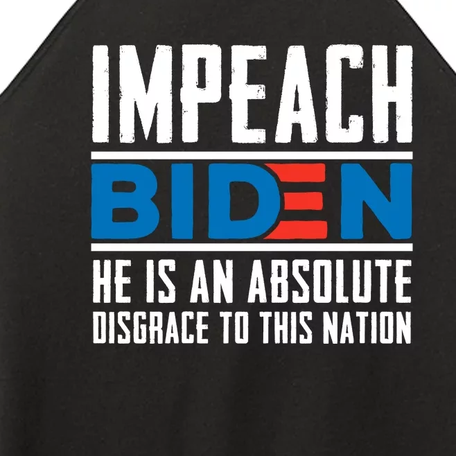 Impeach Biden He Is An Absolute Disgrace To This Nation Women’s Perfect Tri Rocker Tank