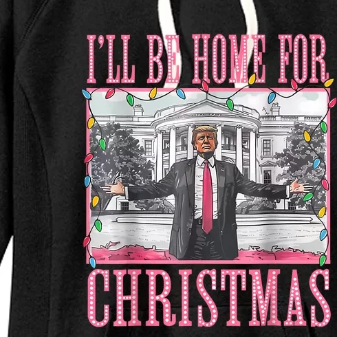 ILl Be Home For Christmas Santa Funny Trump Xmas Pajamas Women's Fleece Hoodie