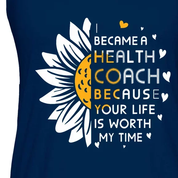 I Became Health Coach Because Your Life Is Worth My Time Ladies Essential Flowy Tank