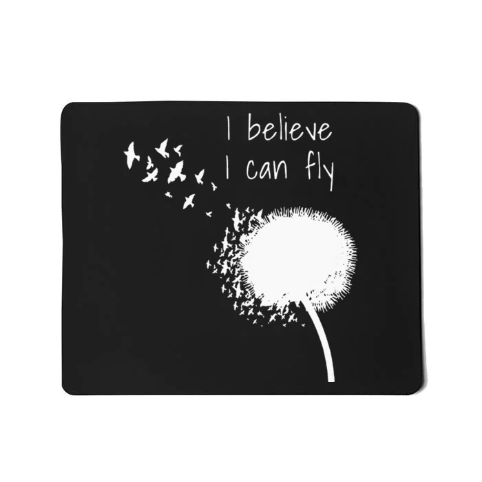 I Believe I Can Fly Inspirational Quotes Women Mousepad