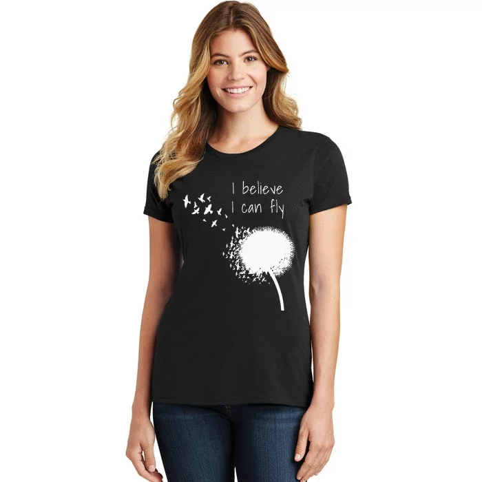 I Believe I Can Fly Inspirational Quotes Women Women's T-Shirt