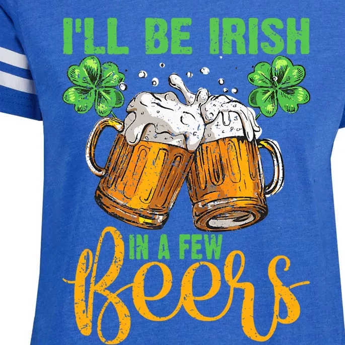 I'll Be Irish In A Few Beers Drinking Beer St Paddy's Day Enza Ladies Jersey Football T-Shirt