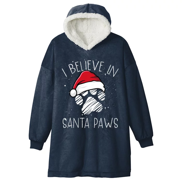 I Believe In Santa Paws Cat Owner Merry Christmas Cool Gift Hooded Wearable Blanket