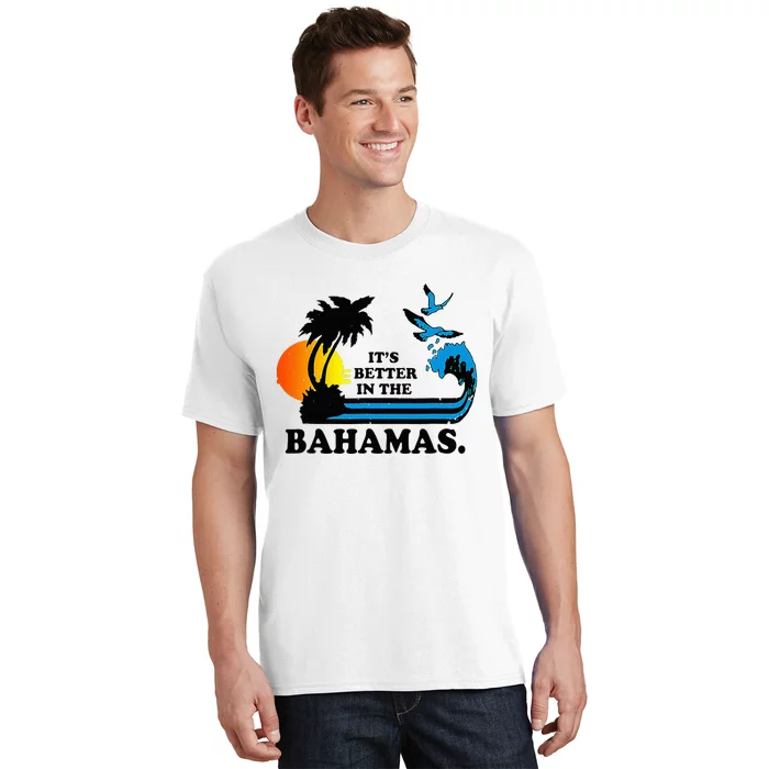 Its Better In The Bahamas Vintage 80s Retro Summer T-Shirt