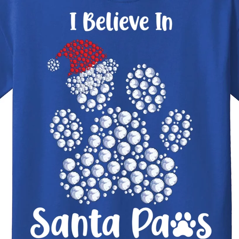 I Believe In Santa Paws Dog Lover Christmas Gift Kids T-Shirt