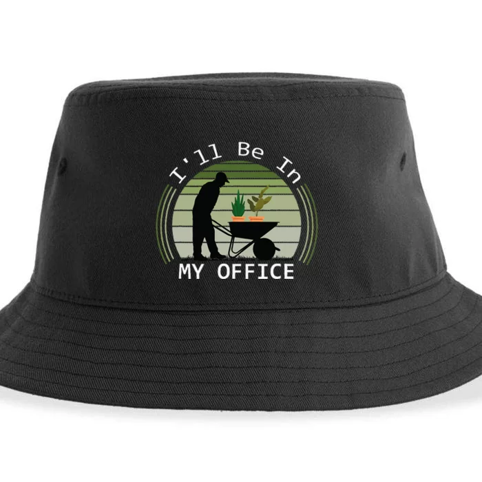 Ill Be In My Office Garden Sustainable Bucket Hat