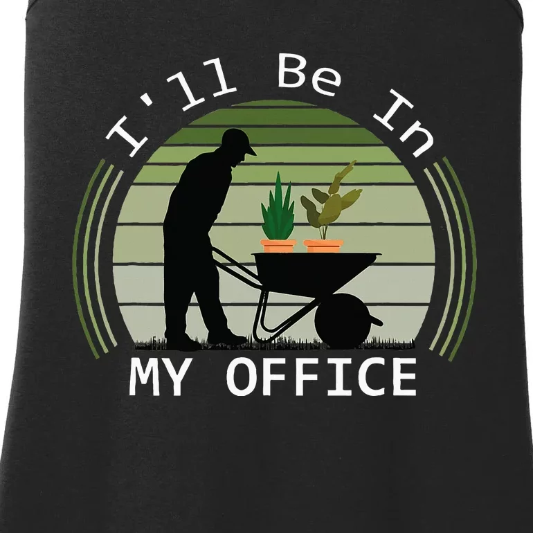 Ill Be In My Office Garden Ladies Essential Tank