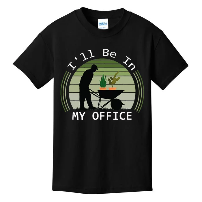 Ill Be In My Office Garden Kids T-Shirt