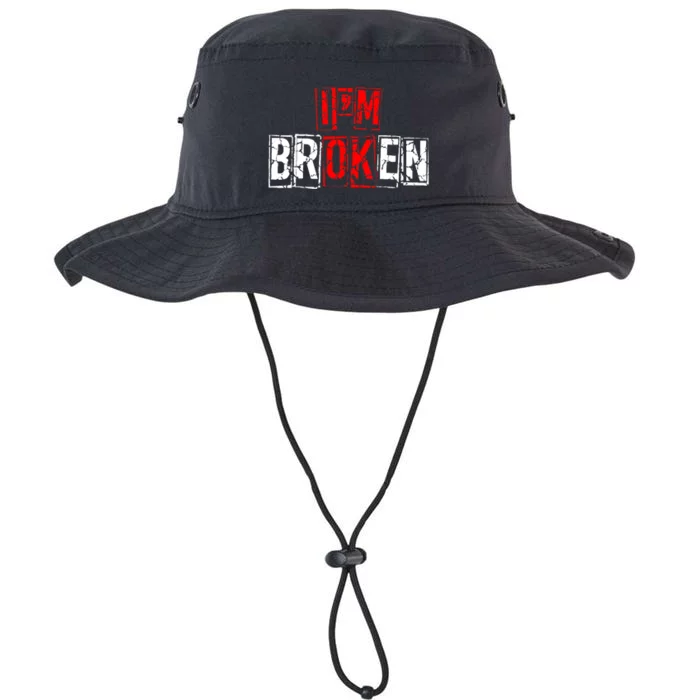 I'M Broken Invisible Illness I'M OK Broken Legacy Cool Fit Booney Bucket Hat