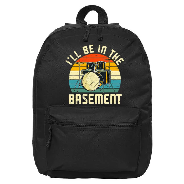 I'll Be In The Basement Drums Drummers Drum Kit Owner 16 in Basic Backpack